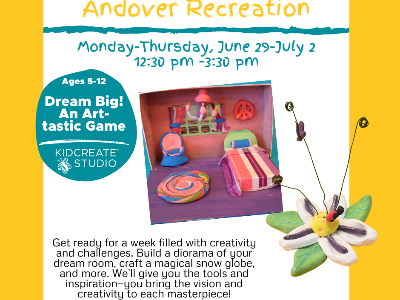 Andover Rec: Dream Big! An Art-tastic Game (5-12y)
